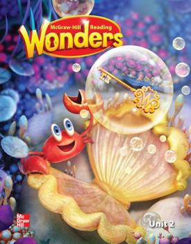 Mcgraw-hill Reading Wonders Ccss Reading/ Language Arts Program Unit 2