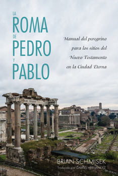 Paperback La Roma de Pedro y Pablo [Spanish] Book