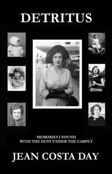 Paperback Detritus: Memories I found with the dust under the carpet. Book