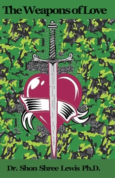Paperback The Weapons of Love Book