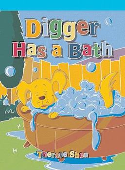 Digger toma un bano/ Digger has a Bath - Book  of the Lecturas del Barrio