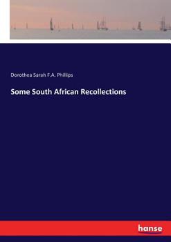 Paperback Some South African Recollections Book