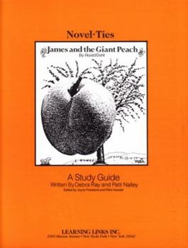 Paperback James and the Giant Peach: Novel-Ties Study Guide Book