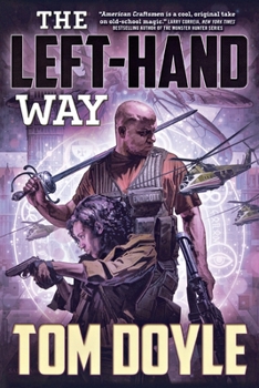 The Left-Hand Way - Book #2 of the American Craftsmen