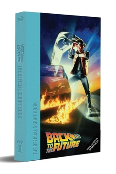 Hardcover Back to the Future: The Complete Screenplay Book