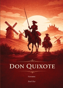 Paperback Don Quixote: Book One - Modernized & Abridged Book