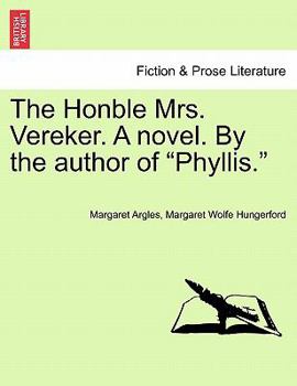 Paperback The Honble Mrs. Vereker. a Novel. by the Author of Phyllis. Book