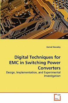Paperback Digital Techniques for EMC in Switching Power Converters Book