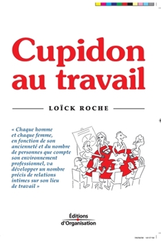 Paperback Cupidon au travail [French] Book