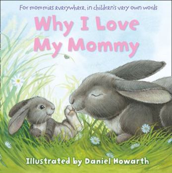 Board book Why I Love My Mommy Book