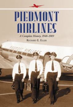 Paperback Piedmont Airlines: A Complete History, 1948-1989 Book