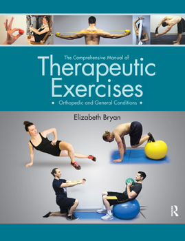 Spiral-bound The Comprehensive Manual of Therapeutic Exercises: Orthopedic and General Conditions Book