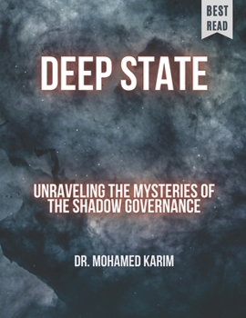 Paperback Deep State: Unraveling the Mysteries of the Shadow Governance Book