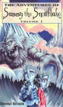 Hardcover The Adventures of Sammy the Snowflake: The Facts of Life, Flying, and Finding Weather Book