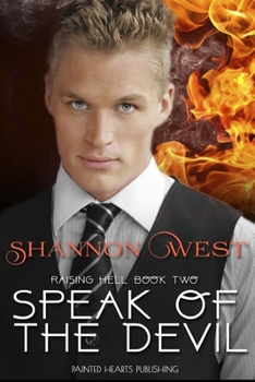 Speak of the Devil - Book #2 of the Raising Hell