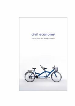 Paperback Civil Economy: Another Idea of the Market Book