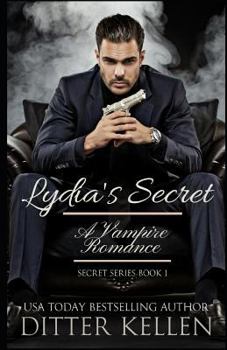 Lydia's Secret - Book #1 of the Secret