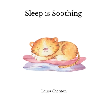 Paperback Sleep is Soothing Book