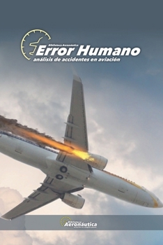 Paperback Error Humano Análisis de Accidentes en Aviación [Spanish] Book