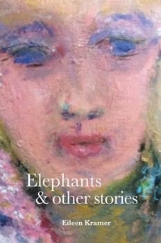 Hardcover Elephants and Other Stories Book