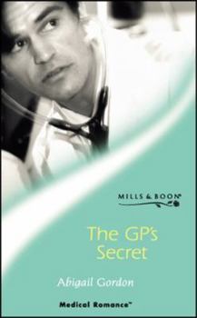 Paperback The Gp's Secret (Medical Romance) Book