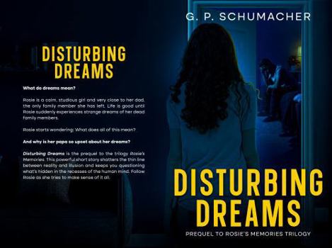 Paperback Disturbing Dreams: Prequel to Rosie's Memories Trilogy Book