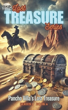 Paperback Pancho Villa's Lost Treasure Book