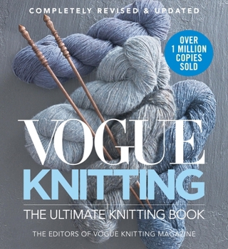 Hardcover Vogue Knitting the Ultimate Knitting Book: Completely Revised & Updated Book