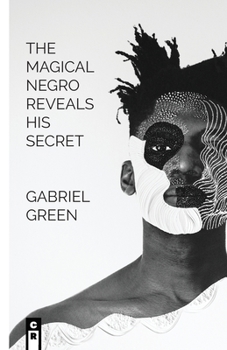 Paperback The Magical Negro Reveals His Secret Book