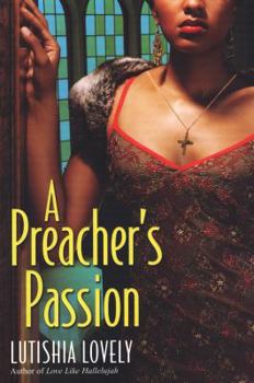 A Preacher's Passion - Book #3 of the Hallelujah Love