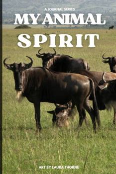 Paperback My Animal Spirit: A Journal Series: Wildebeest Book