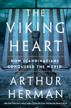 Paperback The Viking Heart: How Scandinavians Conquered the World Book