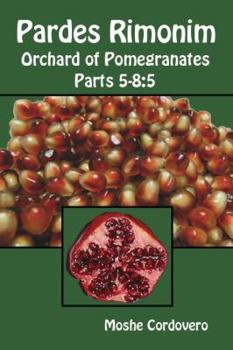 Paperback Pardes Rimonim, Orchard of Pomegranates - Vol.2, Parts 5-8: 5 Book