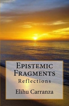 Paperback Epistemic Fragments: Reflections Book