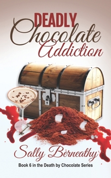 Paperback Deadly Chocolate Addiction Book