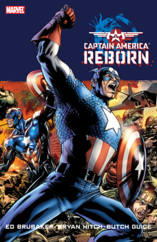 Captain America: Reborn - Book #10 of the Capitán América Marvel Deluxe