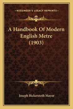 Paperback A Handbook Of Modern English Metre (1903) Book