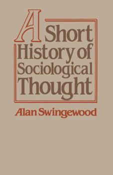 Hardcover A Short History of Sociological Thought Book