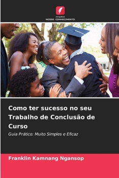 Paperback Como ter sucesso no seu Trabalho de Conclusão de Curso [Portuguese] Book