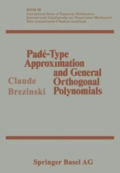 Paperback Padé-Type Approximation and General Orthogonal Polynomials [German] Book