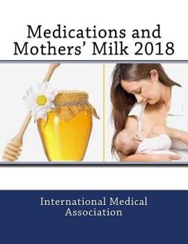 Paperback Medications and Mothers' Milk 2018 Book