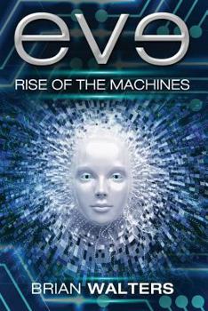 Paperback Eve: Rise of the Machines Book