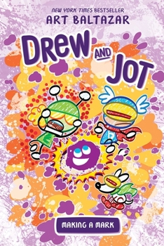 Hardcover Drew and Jot: Making a Mark Book