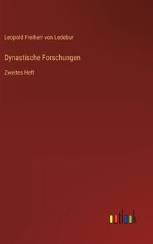 Hardcover Dynastische Forschungen: Zweites Heft [German] Book