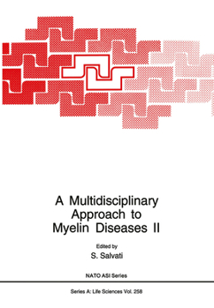 Hardcover A Multidisciplinary Approach to Myelin Diseases II Book