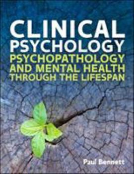 Paperback Clinical Psychology: Psychopathology Through the Lifespan Book