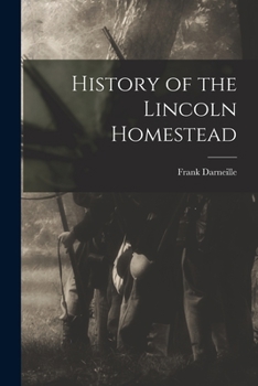 Paperback History of the Lincoln Homestead Book