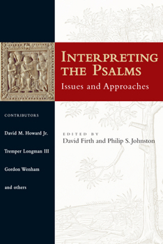Paperback Interpreting the Psalms: Issues and Approaches Book