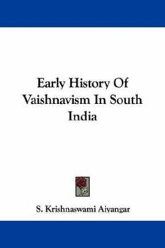 Paperback Early History Of Vaishnavism In South India Book