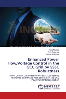 Paperback Enhanced Power Flow/Voltage Control in the GCC Grid by SSSC Robustness Book